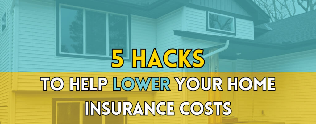 hacks for lowering insurance costs